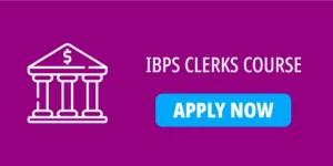 IBPS CLERKS COURSE