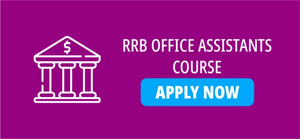 RRB OFFICE ASSISTANTS COURSE
