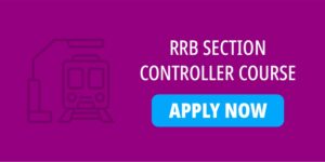 RRB SECTION CONTROLLER COURSE